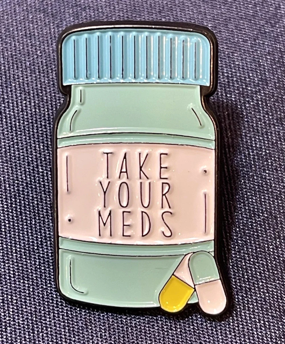 NWOT Blue Pill Bottle Lapel Pin Brooch Enamel 'Take Your Meds' Medicine